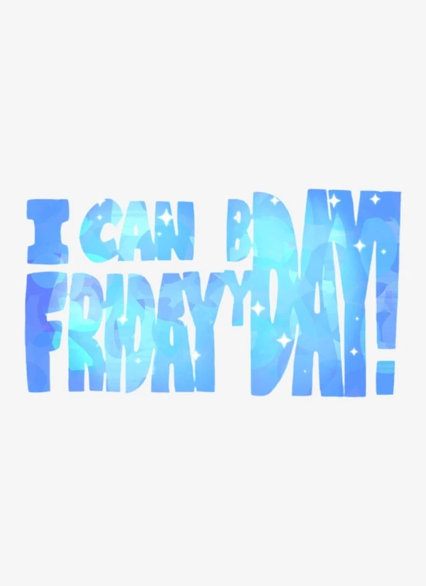 Anime: I Can Friday by Day!