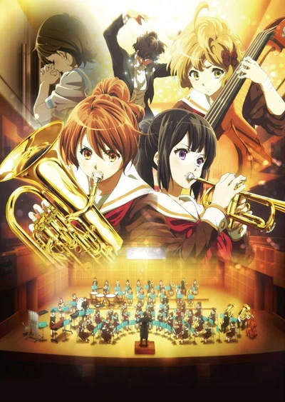 Anime: Sound! Euphonium: The Movie - Welcome to the Kaitauji High School Concert Band