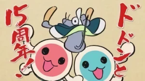 Anime: Taiko no Tatsujin: 15-shuunen Kinen Short Animation