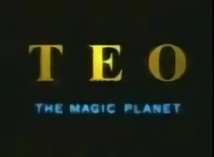 Anime: Teo the Magic Planet