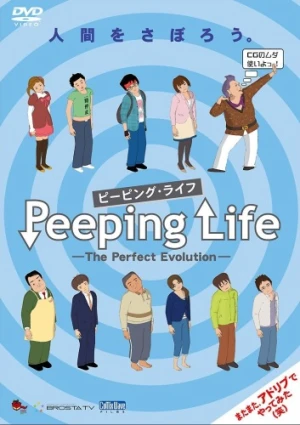 Peeping Life: The Perfect Evolution 