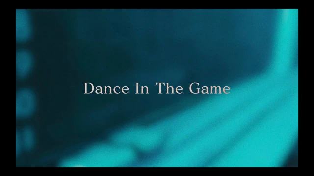 Dance In The Game