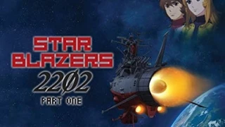 Streams: Star Blazers 2202: Part One