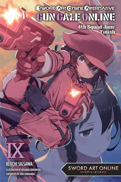 Sword Art Online Alternative: Gun Gale Online - Vol. 09: 4th Squad Jam - Finish