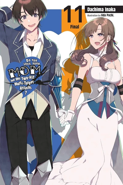 Do You Love Your Mom and Her Two-Hit Multi-Target Attacks? - Vol. 11