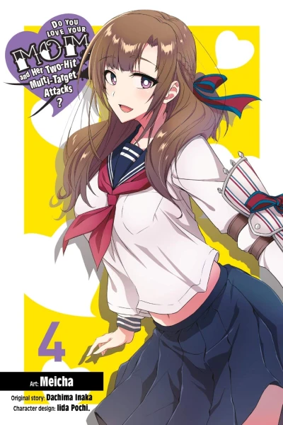 Do You Love Your Mom and Her Two-Hit Multi-Target Attacks? - Vol. 04 [eBook]