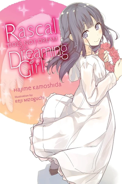 Rascal Does Not Dream of Bunny Girl-Senpai - Vol. 06: Rascal Does Not Dream of a Dreaming Girl [eBook]