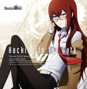 Steins;Gate - OP: "Hacking to the Gate"
