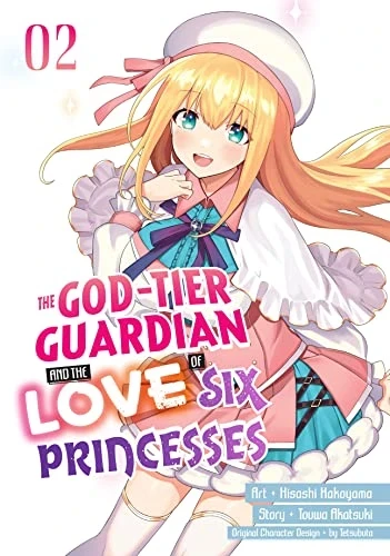 The God-Tier Guardian and the Love of Six Princesses - Vol. 02 [eBook]