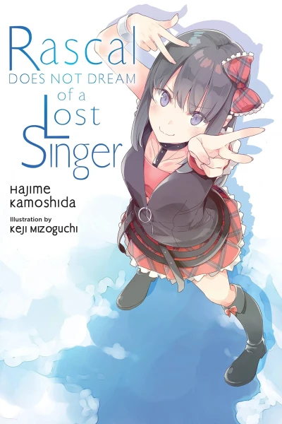 Rascal Does Not Dream of Bunny Girl-Senpai - Vol. 10: Rascal Does Not Dream of a Lost Singer [eBook]