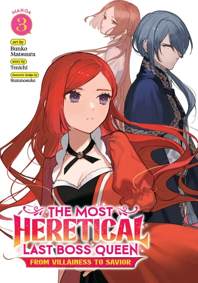 The Most Heretical Last Boss Queen: From Villainess to Savior - Vol. 03 [eBook]