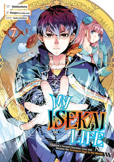 My Isekai Life I Gained a Second Character Class and Became the Strongest Sage in the World! - Vol. 07 [eBook]