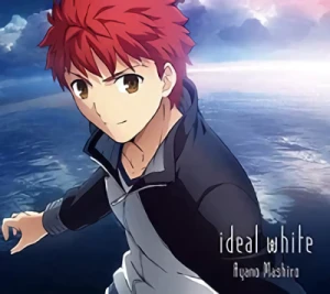 Fate/stay night Unlimited Blade Works - OP: "Ideal White" - Limited Edition [CD+DVD]