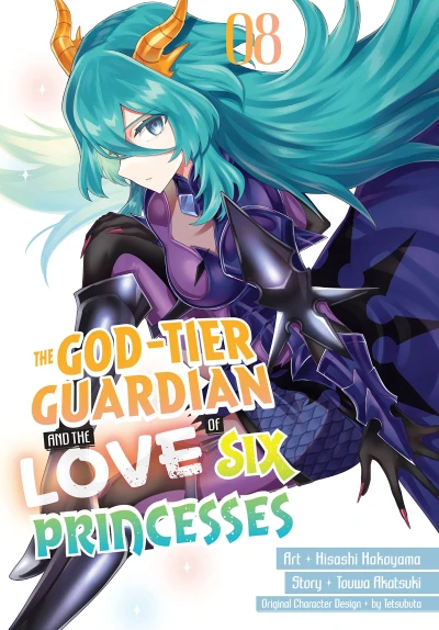 The God-Tier Guardian and the Love of Six Princesses - Vol. 08 [eBook]