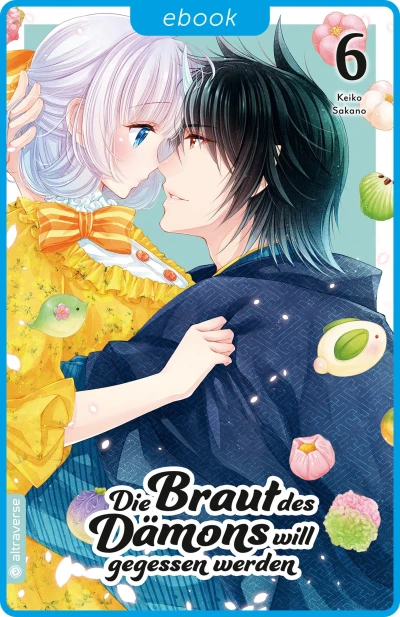 Die Braut des Dämons will gegessen werden - Bd. 06 [eBook]