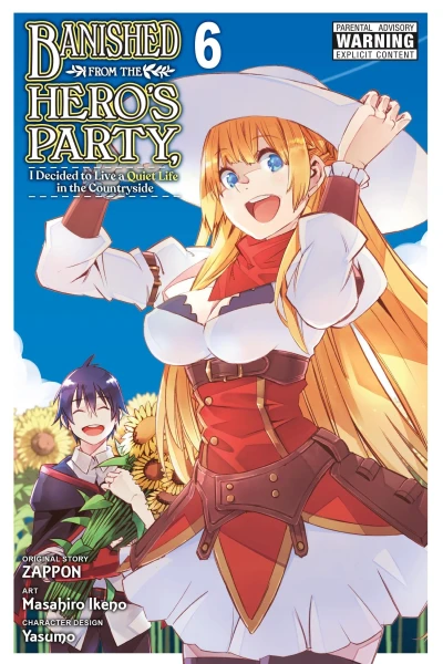 Banished from the Hero’s Party, I Decided to Live a Quiet Life in the Countryside - Vol. 06 [eBook]
