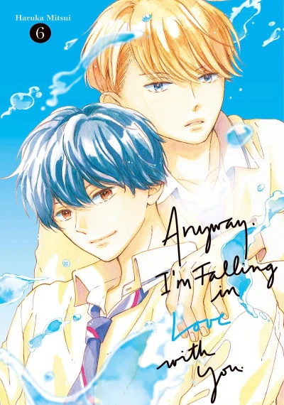 Anyway, I’m Falling in Love with You. - Vol. 06 [eBook]