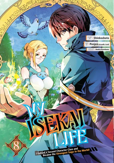My Isekai Life I Gained a Second Character Class and Became the Strongest Sage in the World! - Vol. 08 [eBook]