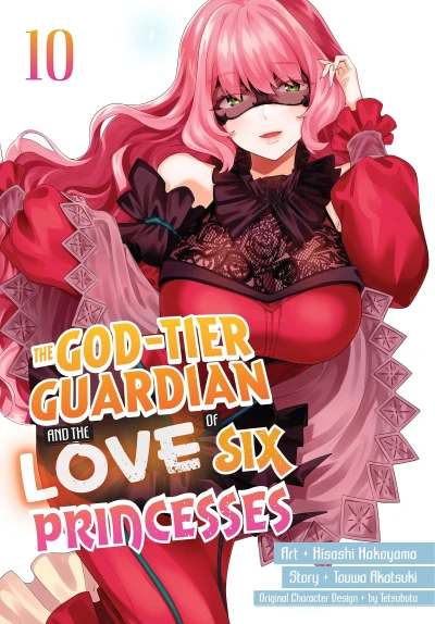 The God-Tier Guardian and the Love of Six Princesses - Vol. 10 [eBook]