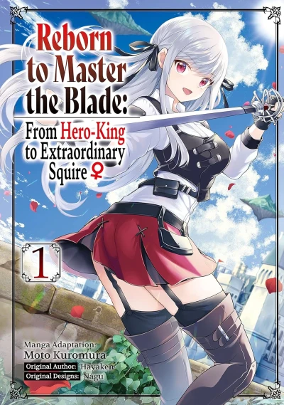 Reborn to Master the Blade: From Hero-King to Extraordinary Squire ♀ - Vol. 01