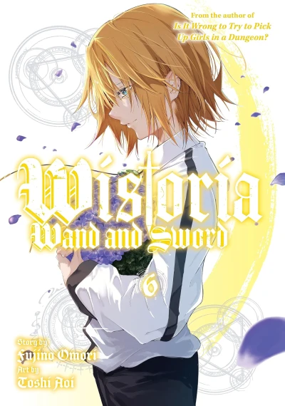 Wistoria: Wand and Sword - Vol. 06 [eBook]