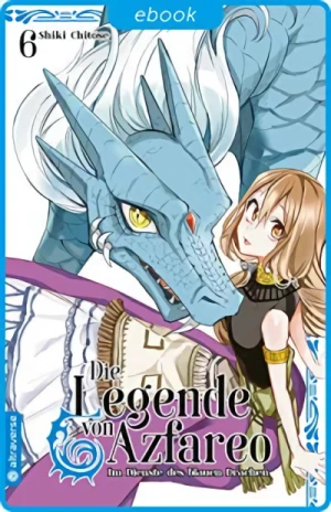 Die Legende von Azfareo: Im Dienste des blauen Drachen - Bd. 06 [eBook]