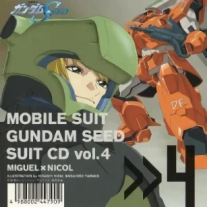 Kidou Senshi Gundam SEED - Character Song Album: Miguel Aiman & Nicol Amalfi