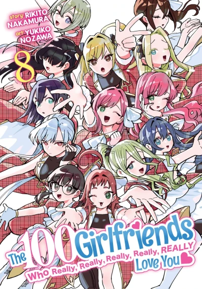 The 100 Girlfriends Who Really, Really, Really, Really, Really Love You - Vol. 08 [eBook]