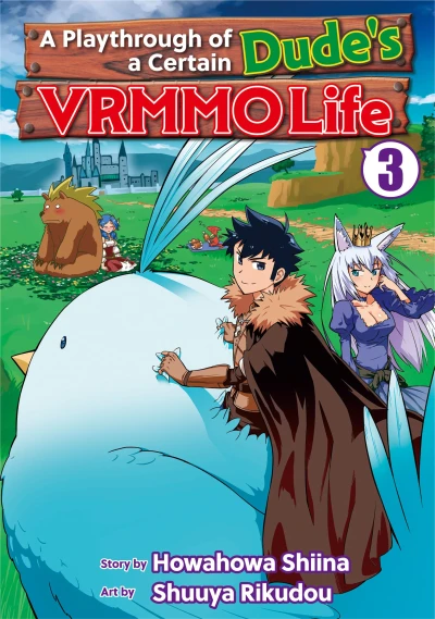 A Playthrough of a Certain Dude’s VRMMO Life - Vol. 03 [eBook]