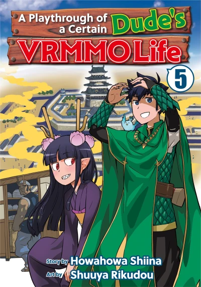 A Playthrough of a Certain Dude’s VRMMO Life - Vol. 05 [eBook]