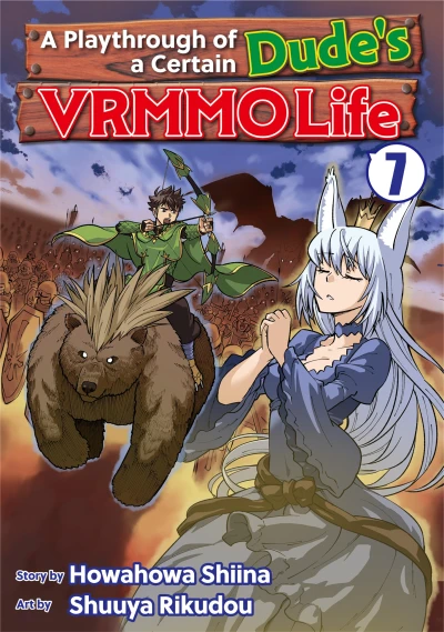 A Playthrough of a Certain Dude’s VRMMO Life - Vol. 07 [eBook]