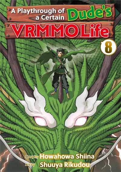 A Playthrough of a Certain Dude’s VRMMO Life - Vol. 08 [eBook]