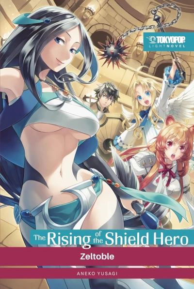 The Rising of the Shield Hero - Bd. 10: Zeltoble [eBook]