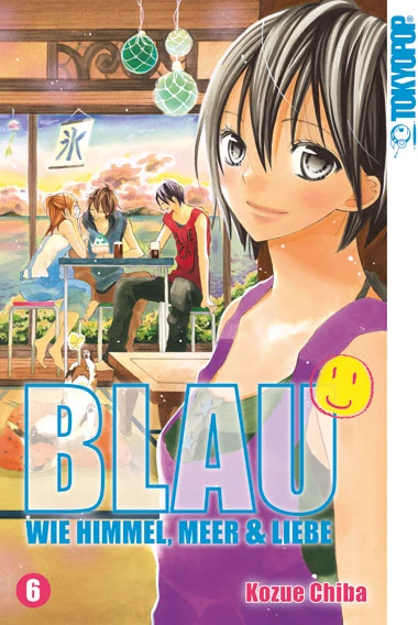 Blau: Wie Himmel, Meer & Liebe - Bd. 06