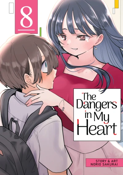 The Dangers in My Heart - Vol. 08 [eBook]