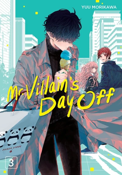 Mr. Villain’s Day Off - Vol. 03 [eBook]