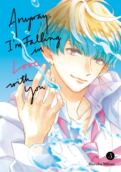 Anyway, I’m Falling in Love with You. - Vol. 03