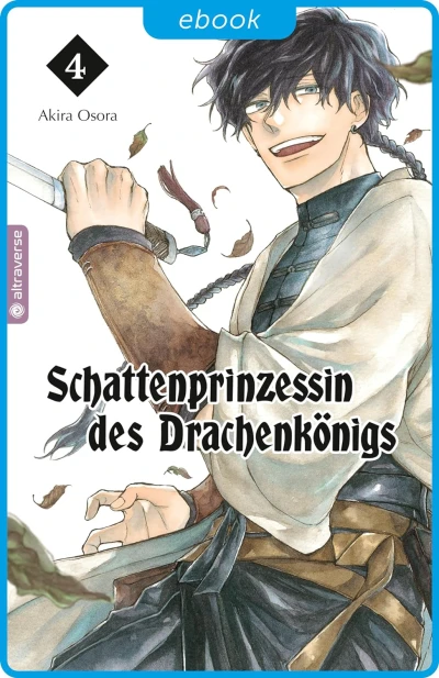 Schattenprinzessin des Drachenkönigs - Bd. 04 [eBook]