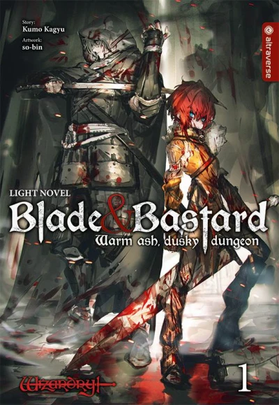 Blade & Bastard - Bd. 01: Warm Ash, Dusky Dungeon