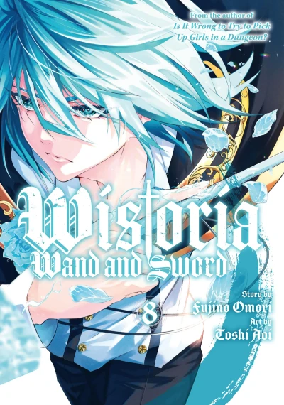 Wistoria: Wand and Sword - Vol. 08 [eBook]