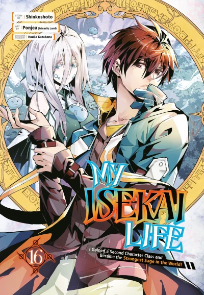 My Isekai Life I Gained a Second Character Class and Became the Strongest Sage in the World! - Vol. 16