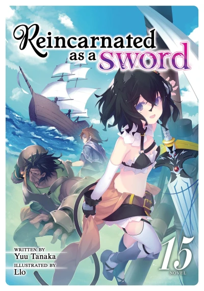 Reincarnated as a Sword - Vol. 15