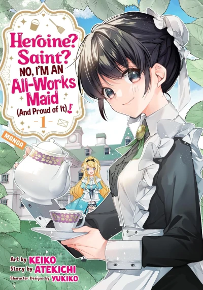 Heroine? Saint? No, I’m an All-Works Maid (And Proud of It)! - Vol. 01