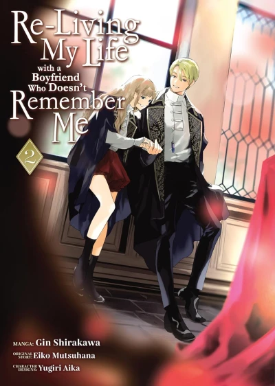Re-Living My Life with a Boyfriend Who Doesn’t Remember Me - Vol. 02 [eBook]