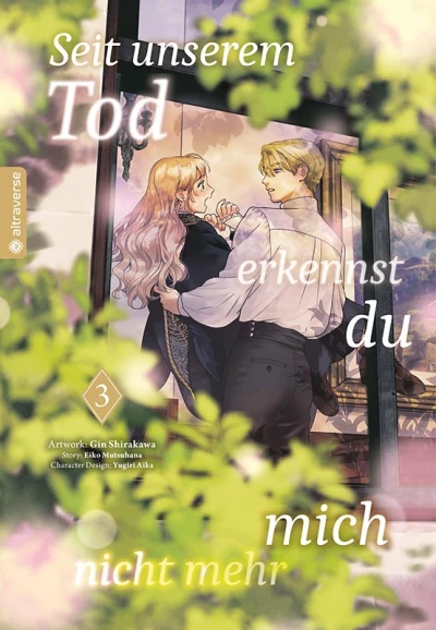Seit unserem Tod erkennst du mich nicht mehr - Bd. 03