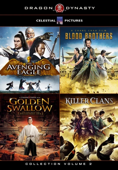 The Avenging Eagle / Blood Brothers / Golden Swallow / Killer Clans