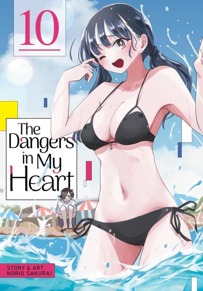 The Dangers in My Heart - Vol. 10