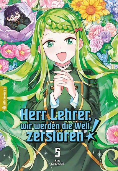 Herr Lehrer, wir werden die Welt zerstören! - Bd. 05