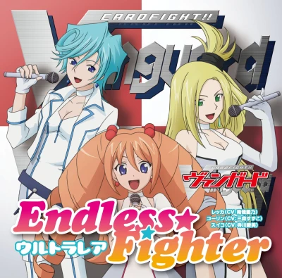 Cardfight!! Vanguard: Link Joker Hen - ED: "Endless☆Fighter"