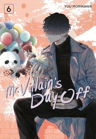 Mr. Villain’s Day Off - Vol. 06 [eBook]